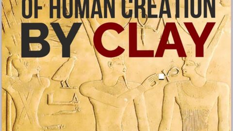 ORIGIN OF HUMAN CREATION BY CLAY